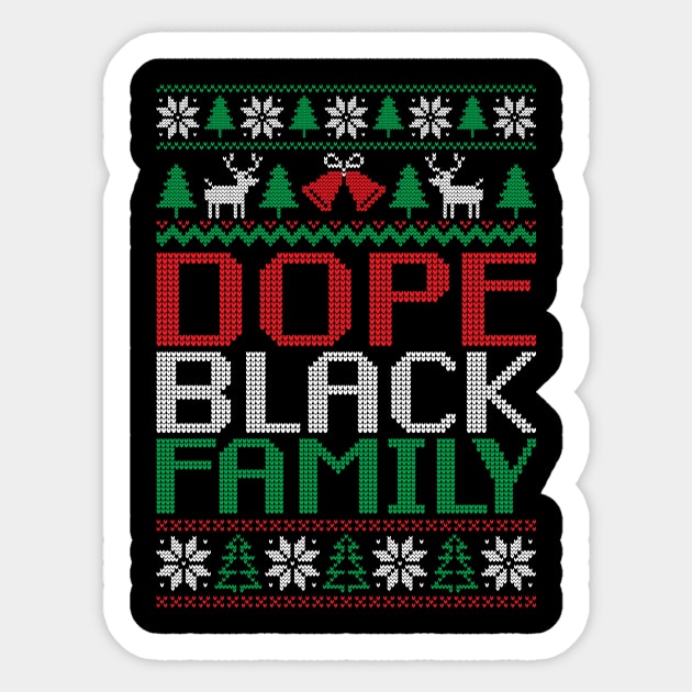 African American Ugly Christmas Sweater, Dope Black Family Sticker by mcoshop